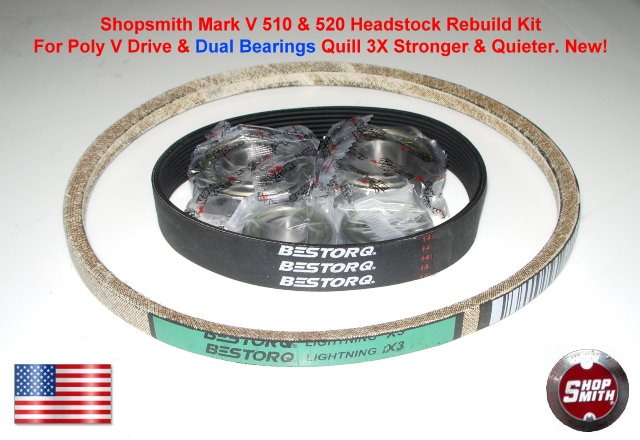 SHOPSMITH MARK V REBUILD KIT / FOR MARK 510, 520 Dual Bearings Quill 3X Stronger New!